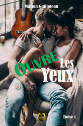 Ouvre les yeux - Tome 1- E-Book