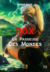 Rox la passeuse des mondes - Tome 2 - Ebook
